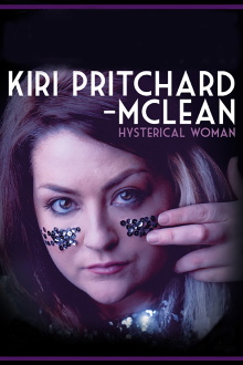 Kiri Pritchard-McLean: Hysterical Woman Trailer