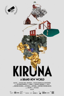 Kiruna - A Brand New World Trailer