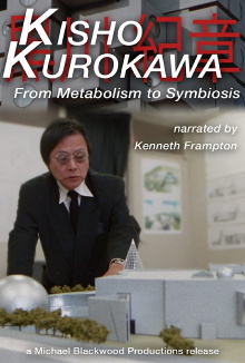 Kisho Kurokawa From Metabolism to Symbiosis Trailer
