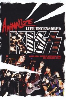 Kiss: Animalize Live Uncensored Trailer