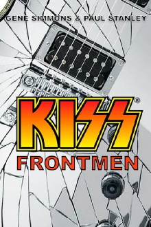 KISS Frontmen: Gene Simmons and Paul Stanley Trailer