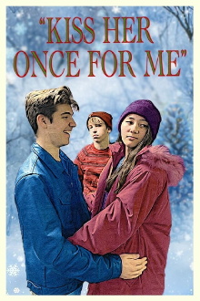 Kiss Her Once For Me Trailer