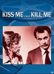 Kiss Me... Kill Me Trailer