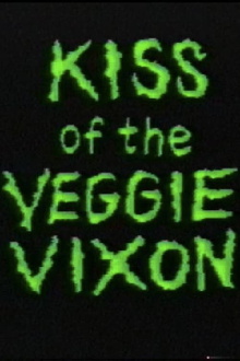 Kiss of the Veggie Vixen Trailer
