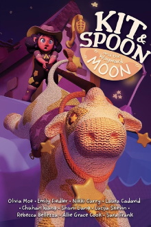 Kit & Spoon and the Wayward Moon Trailer