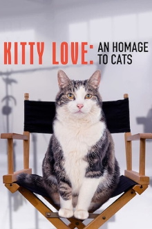 Kitty Love: An Homage to Cats Trailer
