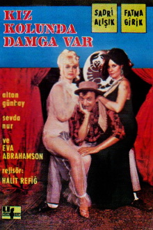 Kız Kolunda Damga Var Trailer