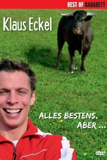 Klaus Eckel: Alles bestens, aber... Trailer