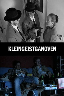 Kleingeistganoven Trailer