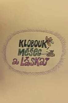 Klobouk, měšec a láska Trailer