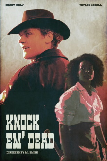 KNOCK EM' DEAD Trailer