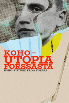 Koho – Future from Forssa Trailer