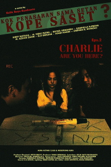 Kok Penasaran Sama Setan? (KoPe SaSet) Eps 2. Charlie Are You Here? Trailer