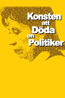 Konsten att döda en politiker Trailer