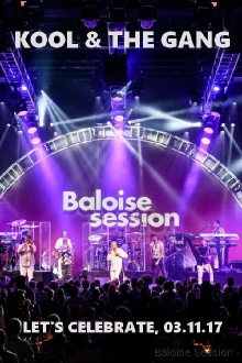 Kool & The Gang - Baloise Session 2017 Trailer