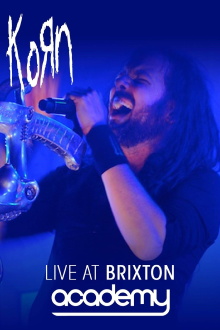 KoRn: Live At Brixton Academy Trailer