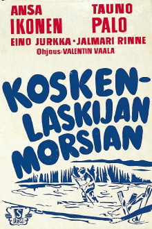 Koskenlaskijan morsian Trailer