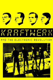 Kraftwerk and the Electronic Revolution Trailer