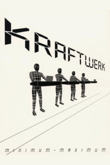 Kraftwerk: Minimum-Maximum Trailer