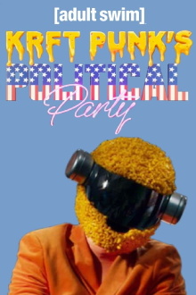 KRFT PUNK'S Political Party! Trailer