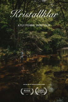 Kristallklar - A Fly Fishing Short Film Trailer