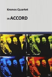 Kronos Quartet - In Accord Trailer