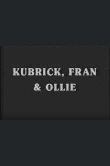 Kubrick, Fran & Ollie Trailer