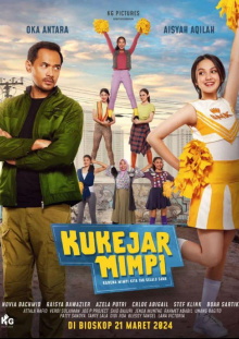 Kukejar Mimpi Trailer