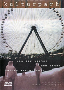 Kulturpark - Wie der Westen dem Osten seinen Westen nahm Trailer