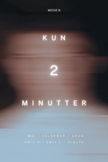 Kun 2 Minutter Trailer