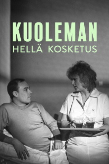 Kuoleman hellä kosketus Trailer