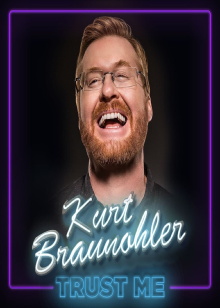 Kurt Braunohler: Trust Me Trailer