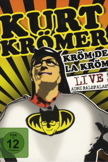 Kurt Krömer - Kröm de la Kröm Trailer