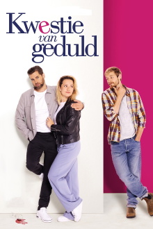 Kwestie van geduld Trailer