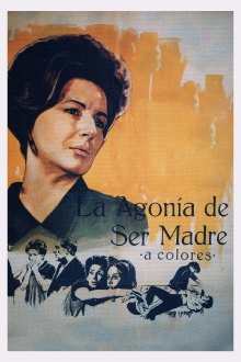 La agonía de ser madre Trailer
