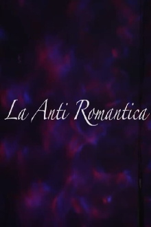 La Anti Romantica Trailer