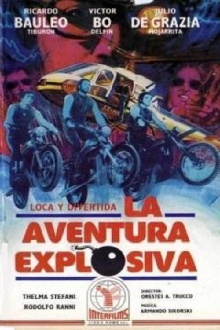 La aventura explosiva Trailer