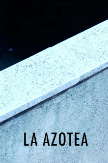 La Azotea Trailer