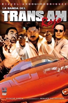 La banda del TransAm rojo Trailer