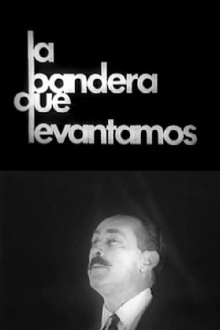 La Bandera que Levantamos Trailer