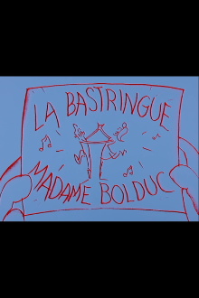 La Bastringue Madame Bolduc Trailer