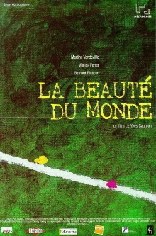 La beauté du monde Trailer