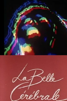 La Belle cérébrale Trailer