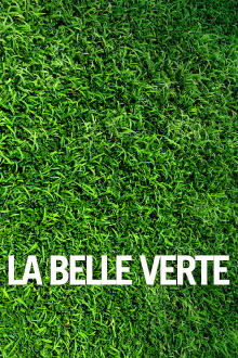 La Belle Verte Trailer