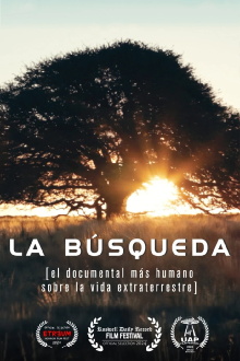 La búsqueda (el documental más humano sobre la vida extraterrestre) Trailer