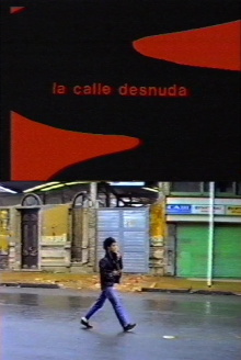 La calle desnuda Trailer