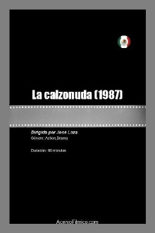 La calzonuda Trailer