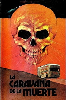 La caravana de la muerte Trailer