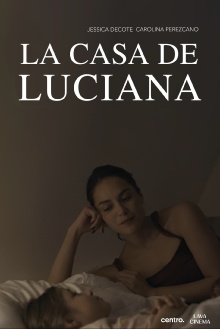 La Casa de Luciana Trailer