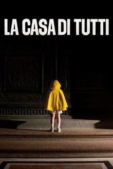 La casa di tutti Trailer